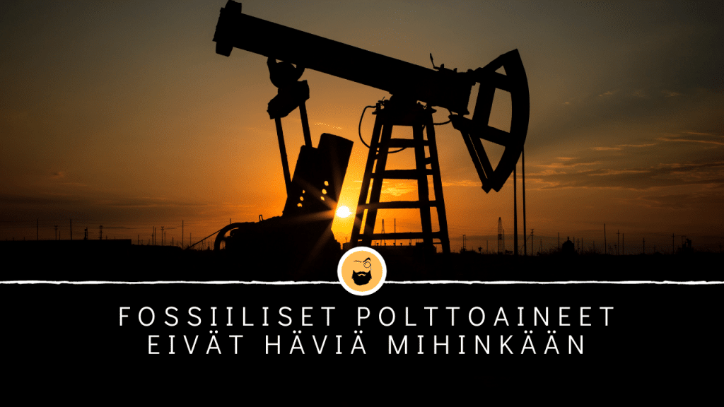 Fossiiliset Polttoaineet Eiv t H vi Kalju Kapitalisti